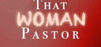 That Woman Pastor